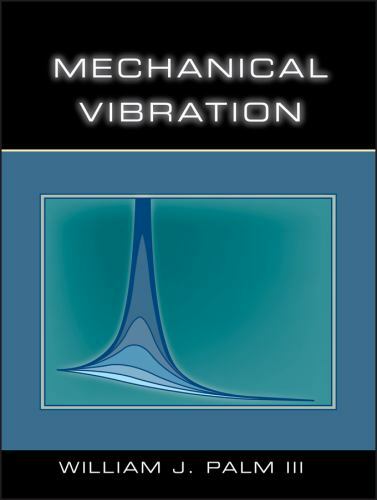 Mechanical Vibration by Palm III, William J.