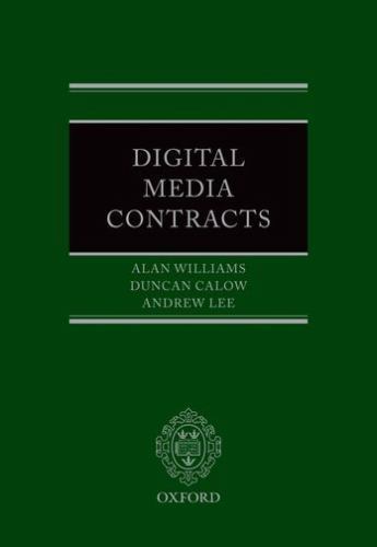 Digital Media Contracts by Williams, Alan