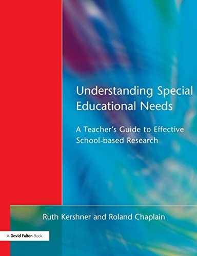 Understanding Special Educational Needs: A Teacher’s Guide to Ef