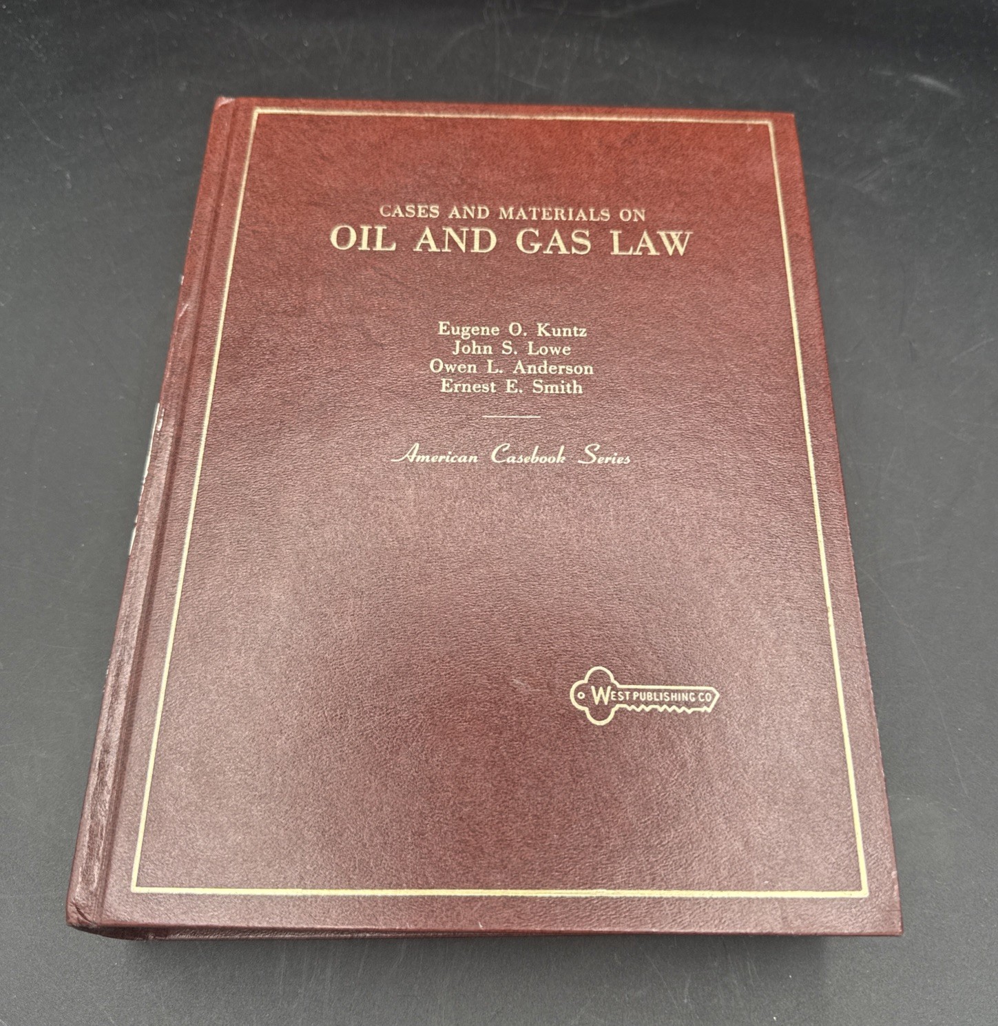 Cases and Materials on Oil and Gas Law 1st Reprint by John Lowe Book Used