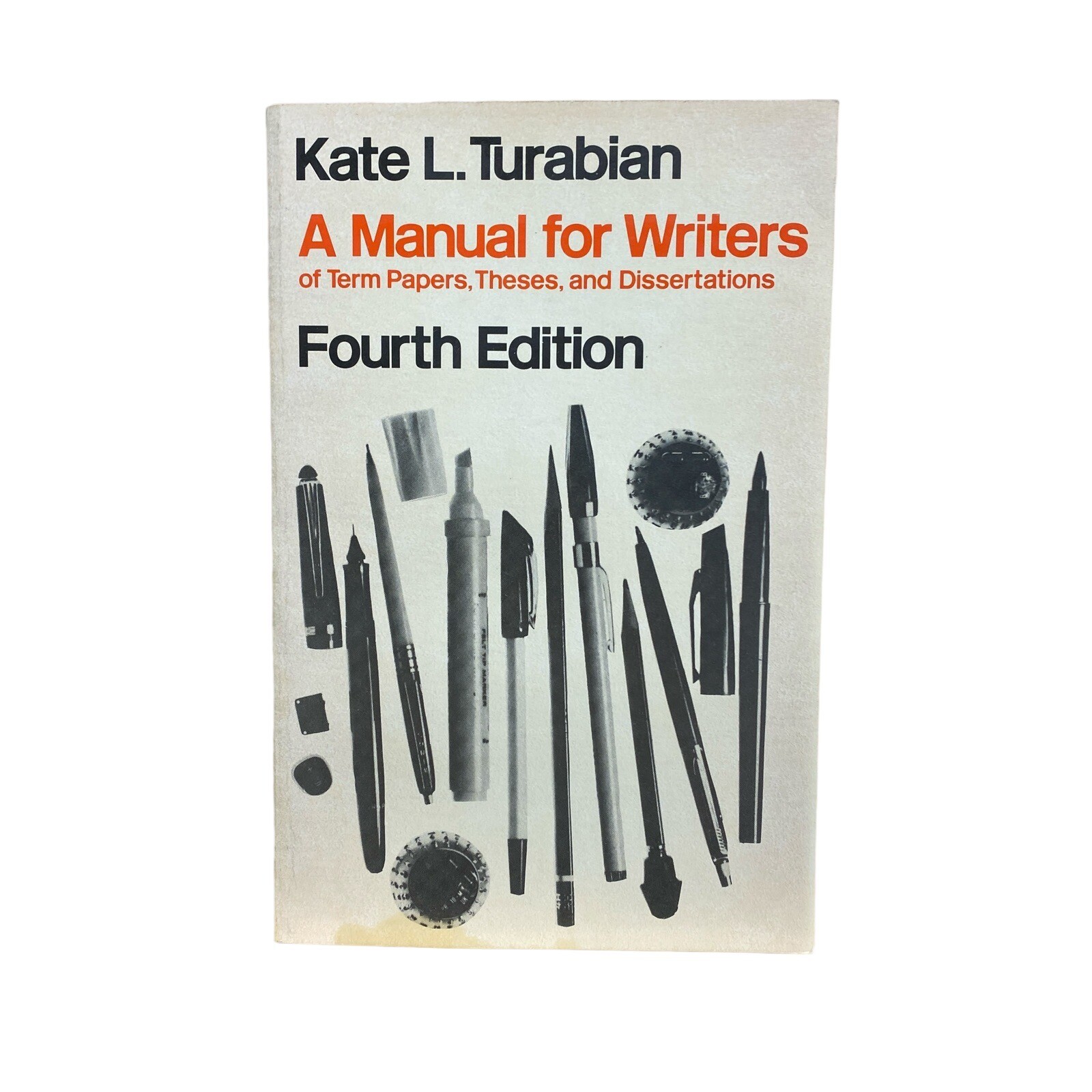 A Manual for Writers of Term Papers, Theses and Dissertations by Kate L Turabian