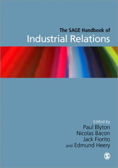 The SAGE Handbook of Industrial Relations Hardcover