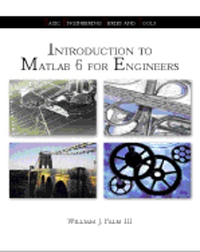 Introduction to MATLAB 6 for Engineers by III Palm, William J: Used