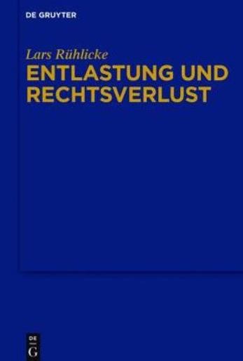 Entlastung Und Rechtsverlust