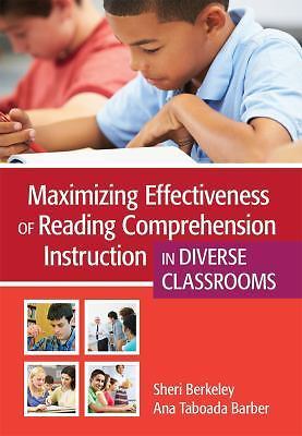 Maximizing Effectiveness of Reading Comprehension Instruction in Diverse