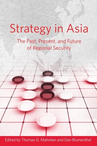 Strategy in Asia: The Past, Present, and Future of R…