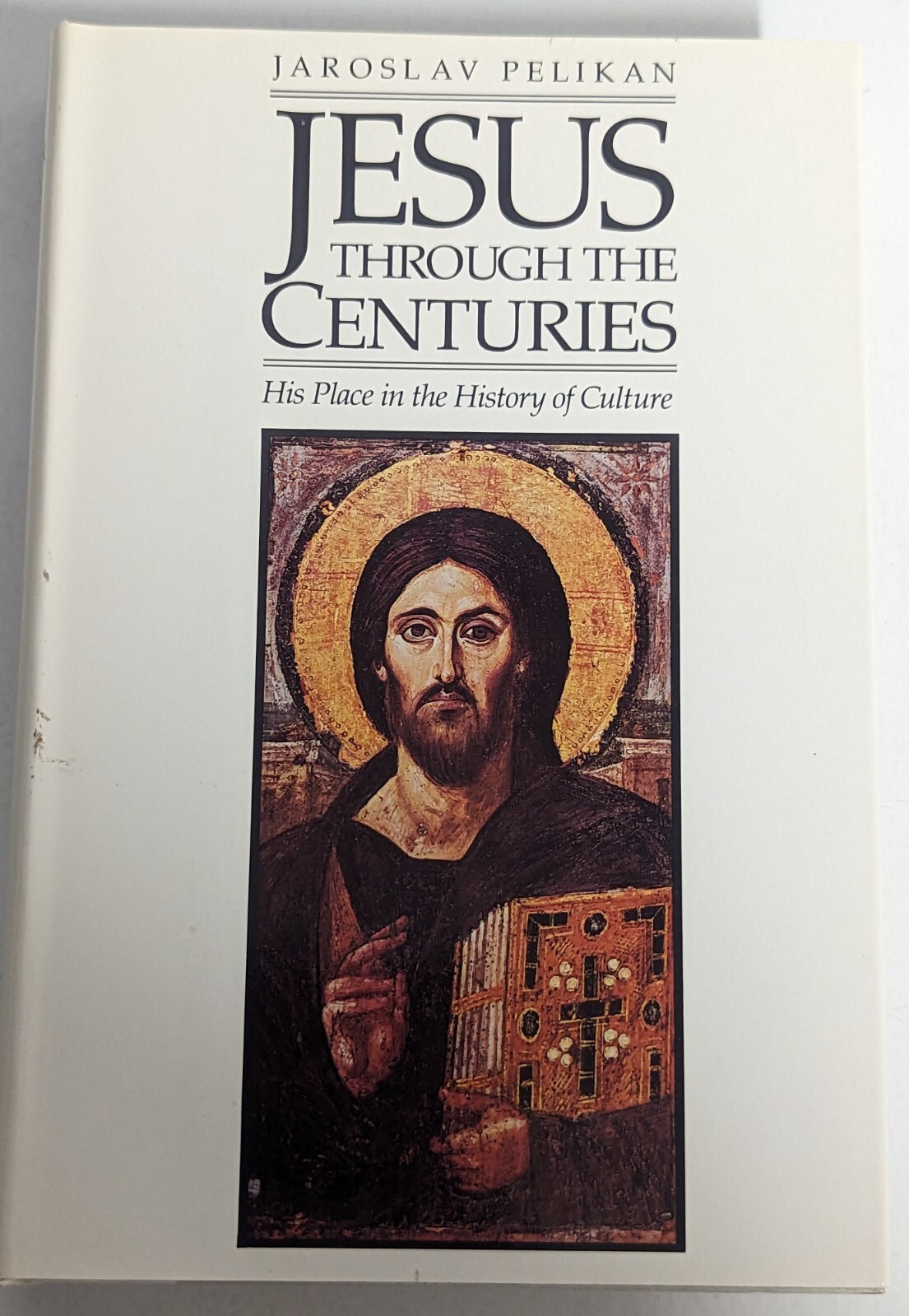 1985 JESUS THROUGH THE CENTURIES by JAROSLAV PELIKAN. HC W/ DJ