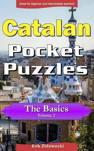 Catalan Pocket Puzzles – The Basics – Volume 2: A Collection Of Puzzles And…