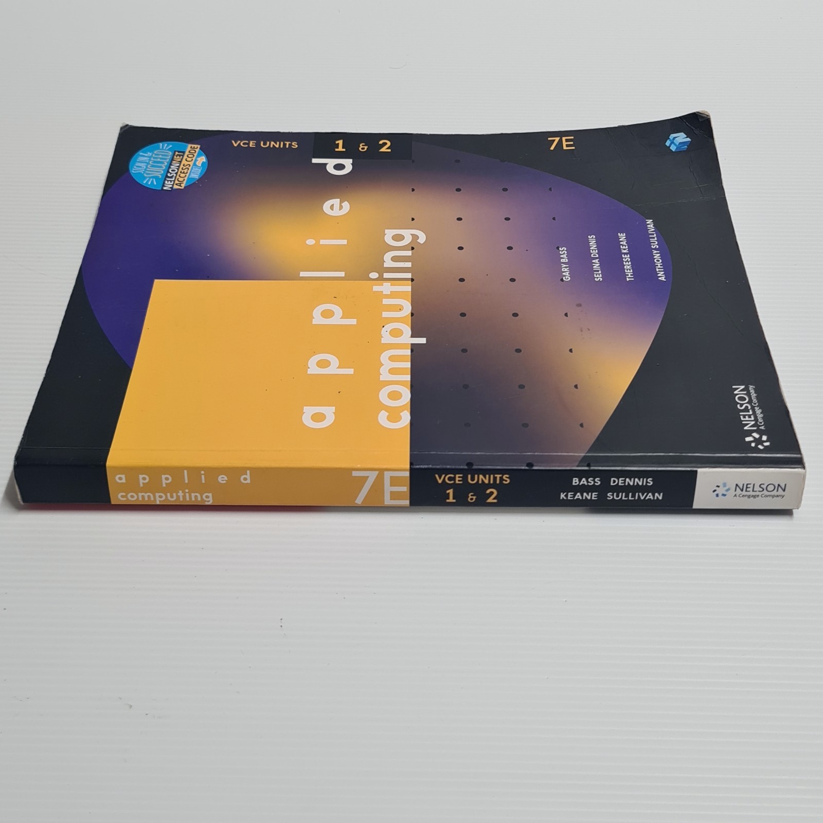 Applied Computing VCE Units 1 & 2 Student 7e Edition Gary Bass Nelson Textbook