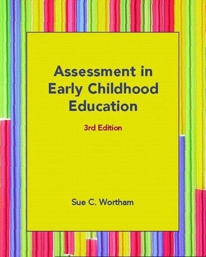 Assessment in Early Childhood Educa…, Wortham, Sue C.