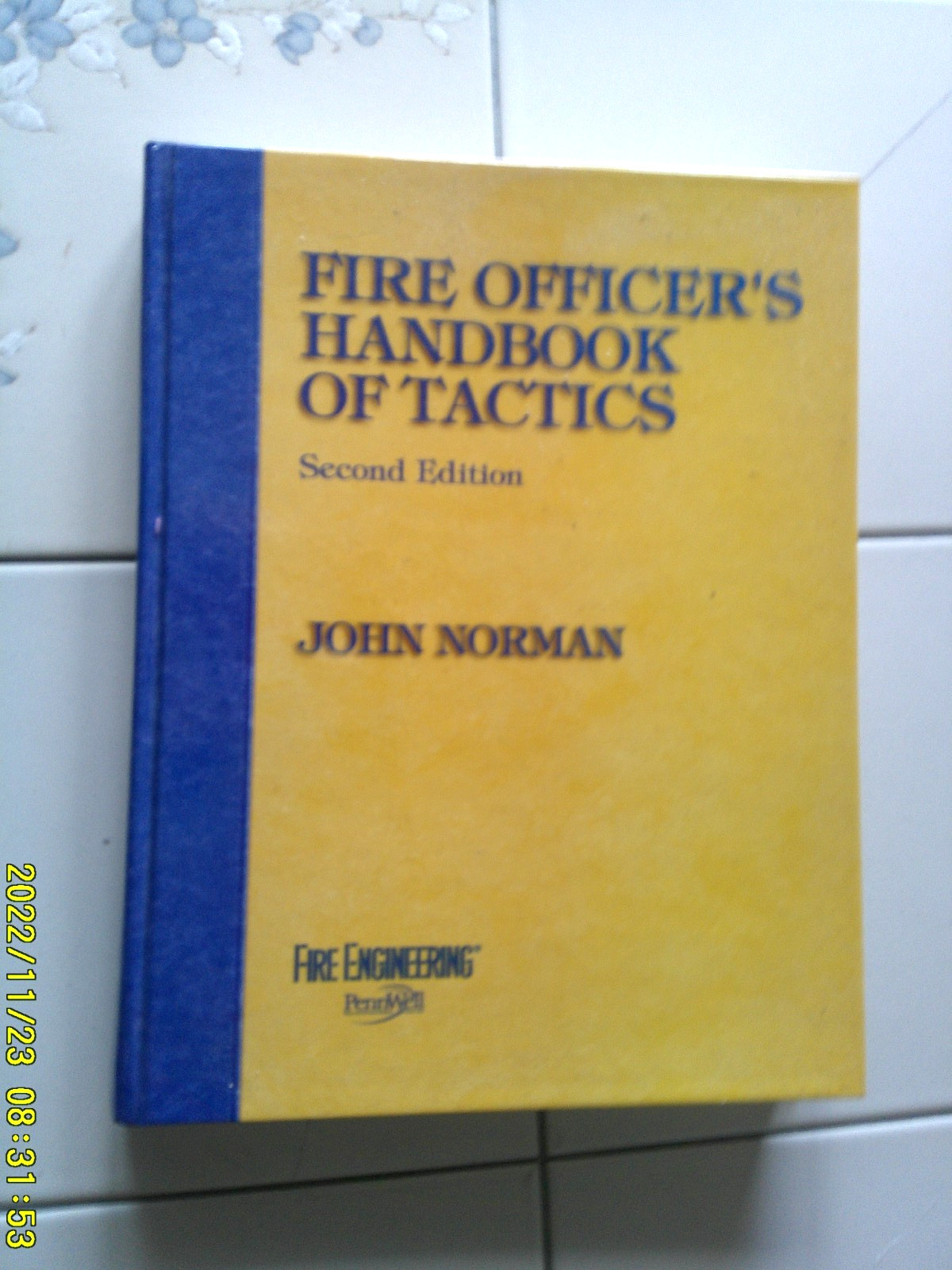 Fire Officer’s Handbook of Tactics Hardcover John Norman New Book Second Edition