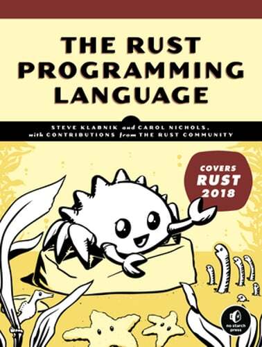 The Rust Programming Language (Covers Rust 2018) by Steve Klabnik: Used