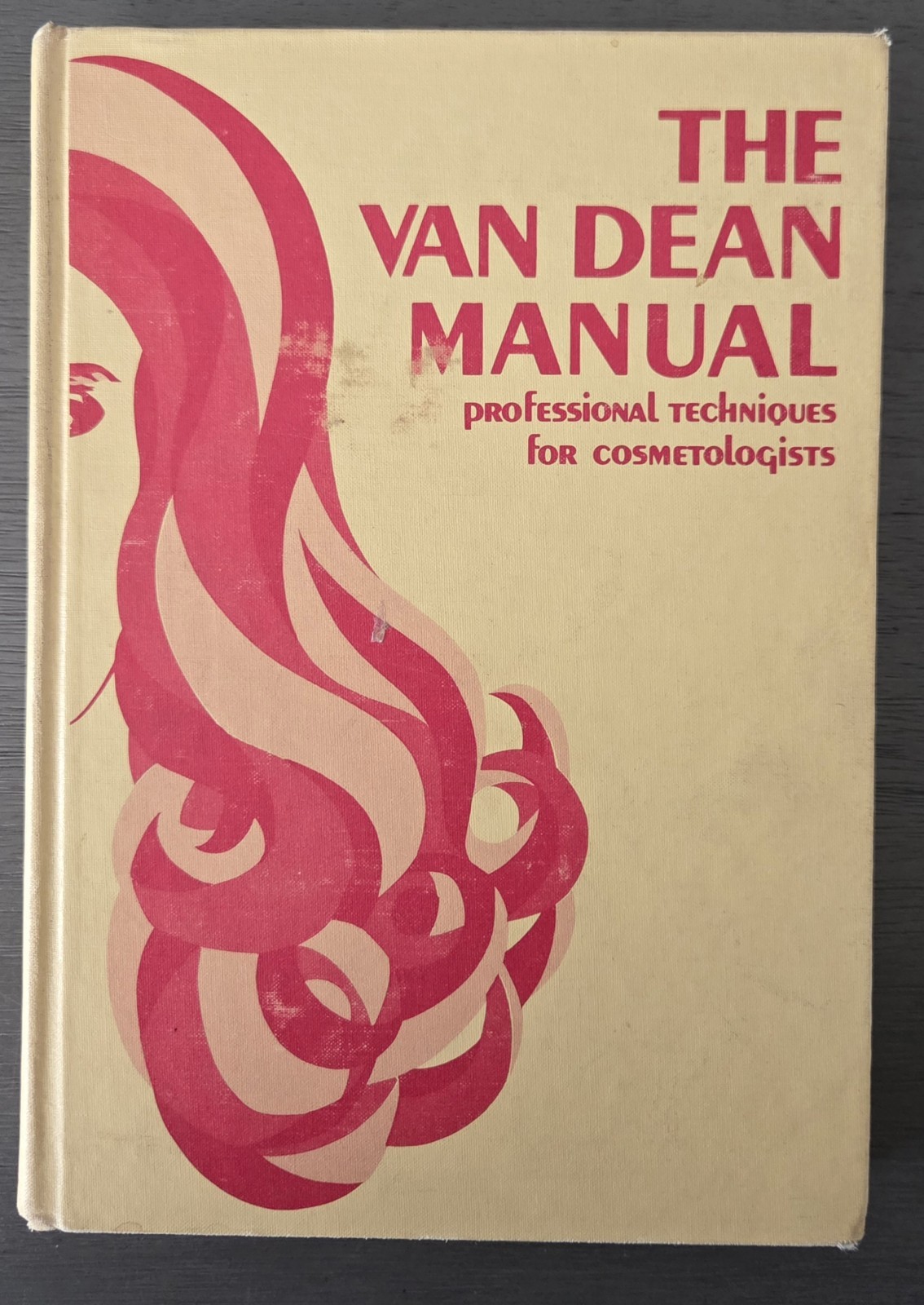 Vintage 1974 “The Van Dean Manual” Professional Techniques For Cosmetologists VG