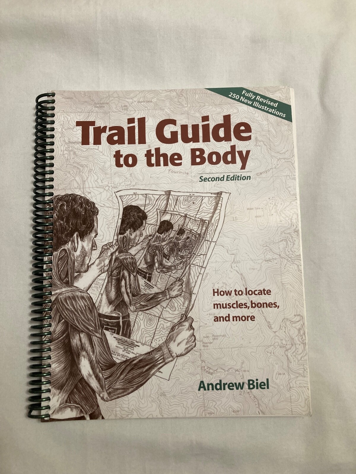 TRAIL GUIDE TO THE BODY SECOND EDITION BY ANDREW BIEL