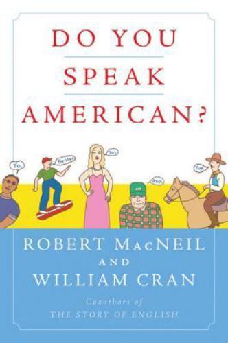 Do You Speak American?, Paperback by MacNeil, Robert; Cran, William, Used Goo…