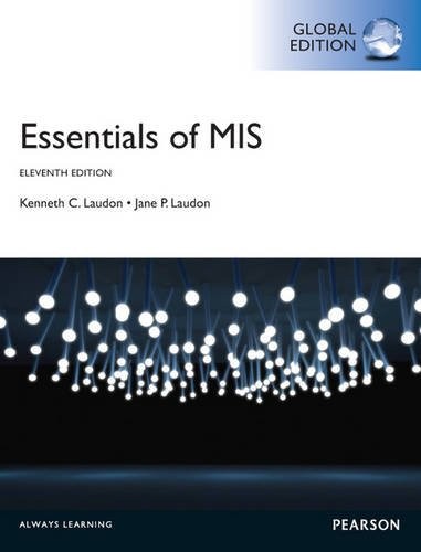 ESSENTIALS OF MIS, GLOBAL EDITION By Kenneth C ; Laudon Laudon *Mint Condition*