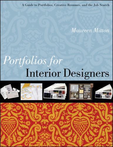 Portfolios for Interior Designers: A Guide to Portfolios, Creative Resumes,…