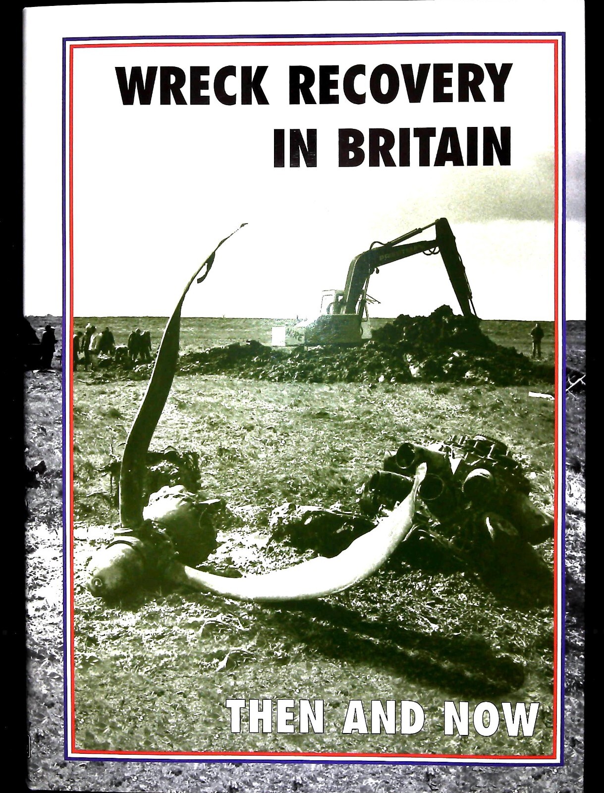 Wreck Recovery in Britain Then and Now Military Aircraft Book, New Old Photo’s