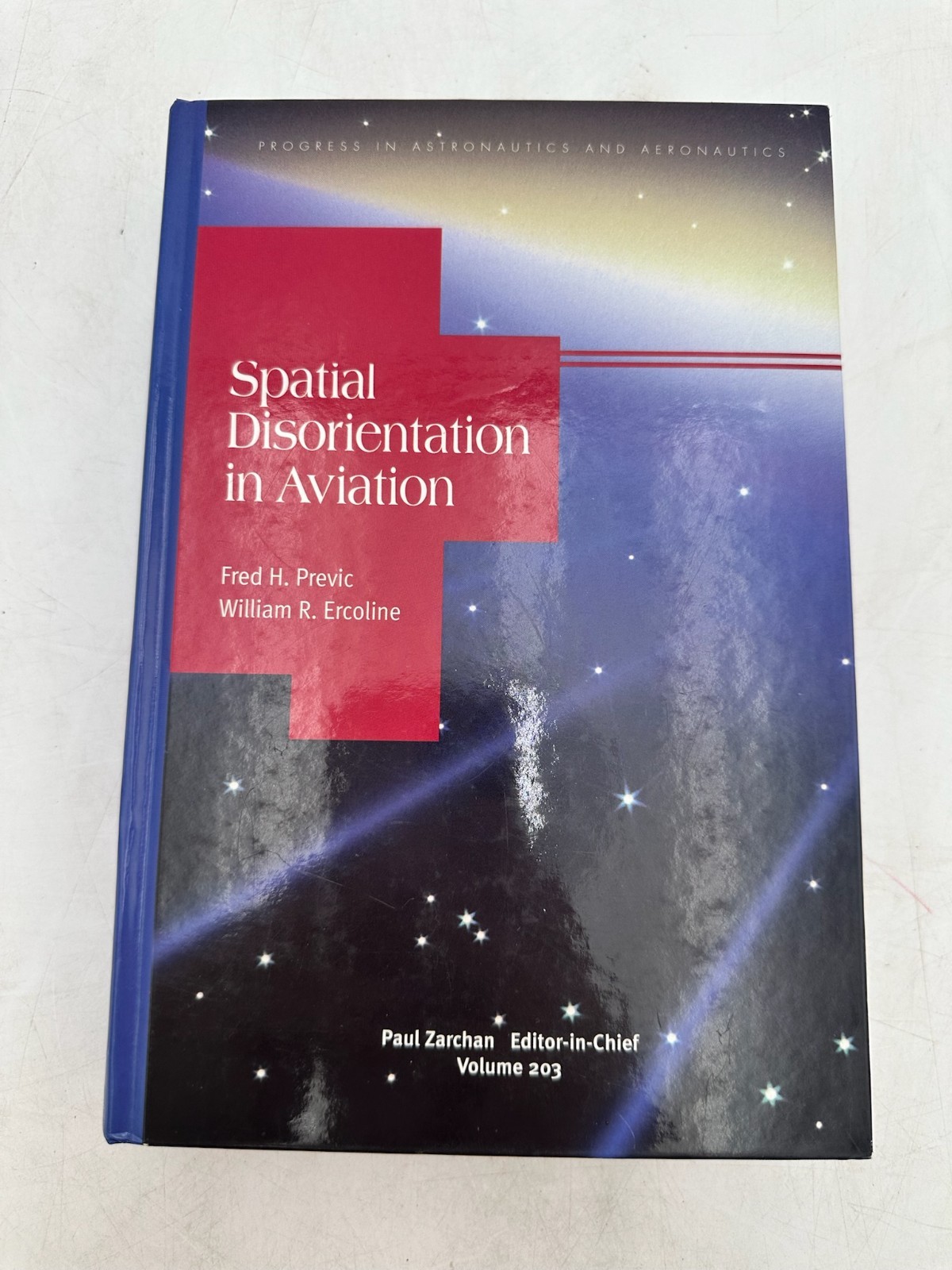 Spatial Disorientation in Aviation By Previc & Ercoline 2004 Vol. 203 Hardcover