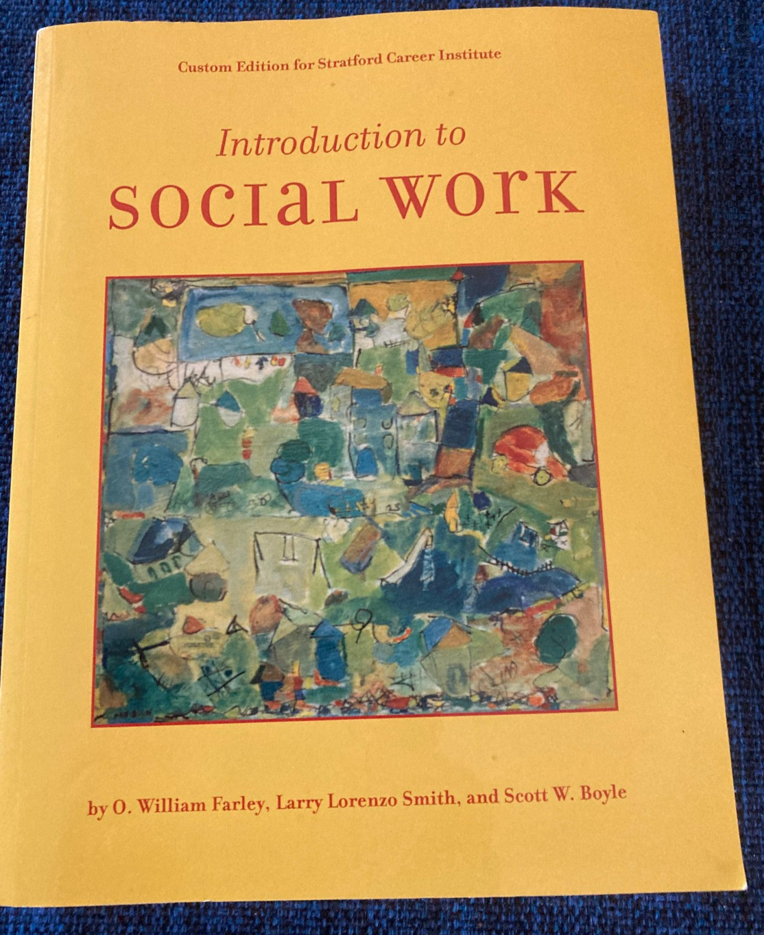 Introduction to Social Work (Custom Edition for Stratford Career Institute) 2004