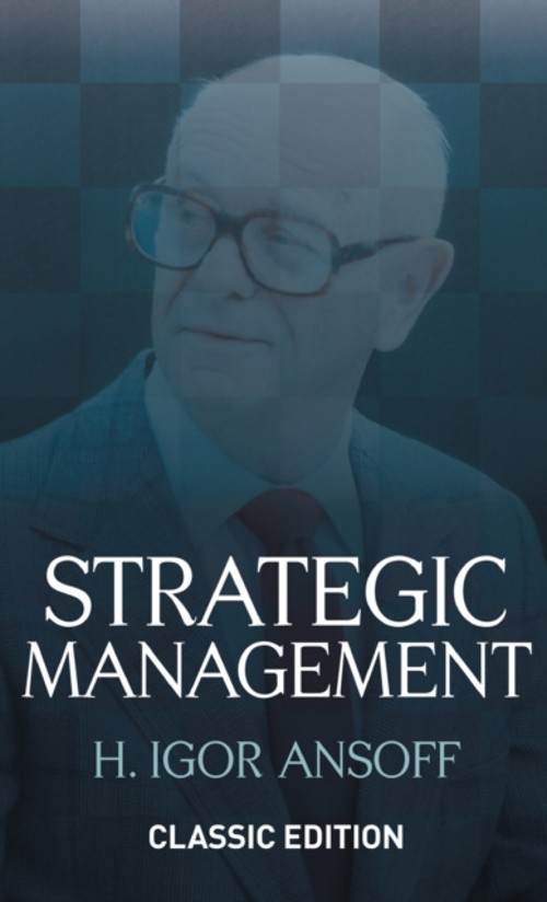 Strategic Management Hardcover H. Igor Ansoff