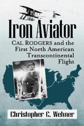 Christopher C. Wehner Iron Aviator (Paperback) (UK IMPORT)