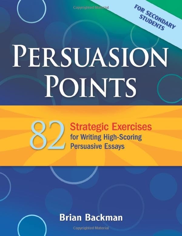Persuasion Points: 82 Strategic Exer…, Backman, Brian
