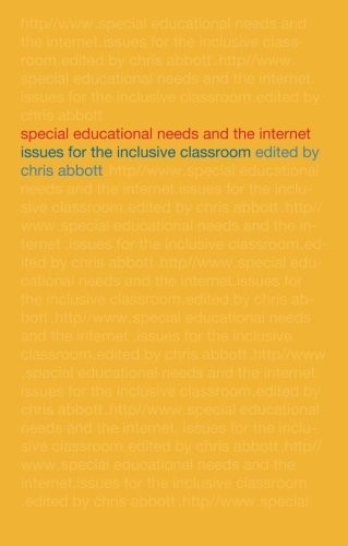 Special Educational Needs and the Internet: Issues for the Inclu