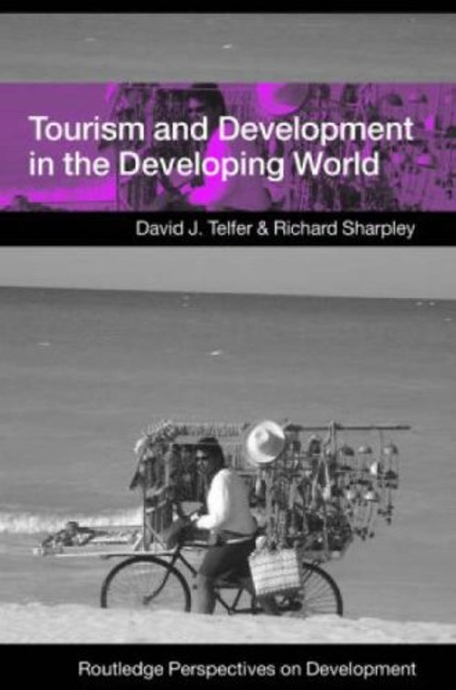 Tourism and Development in the Developing World Paperback