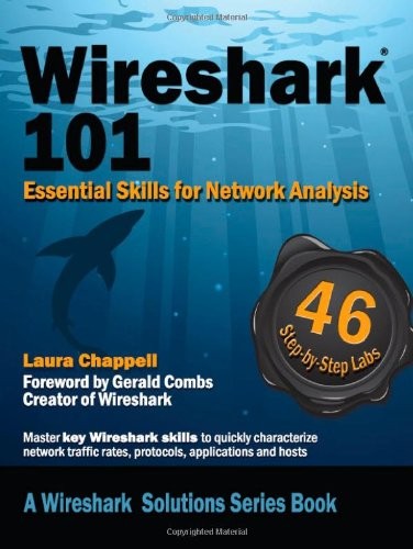 Wireshark 101: Essential Skills for Network Analysis – paperback Chappell, L…