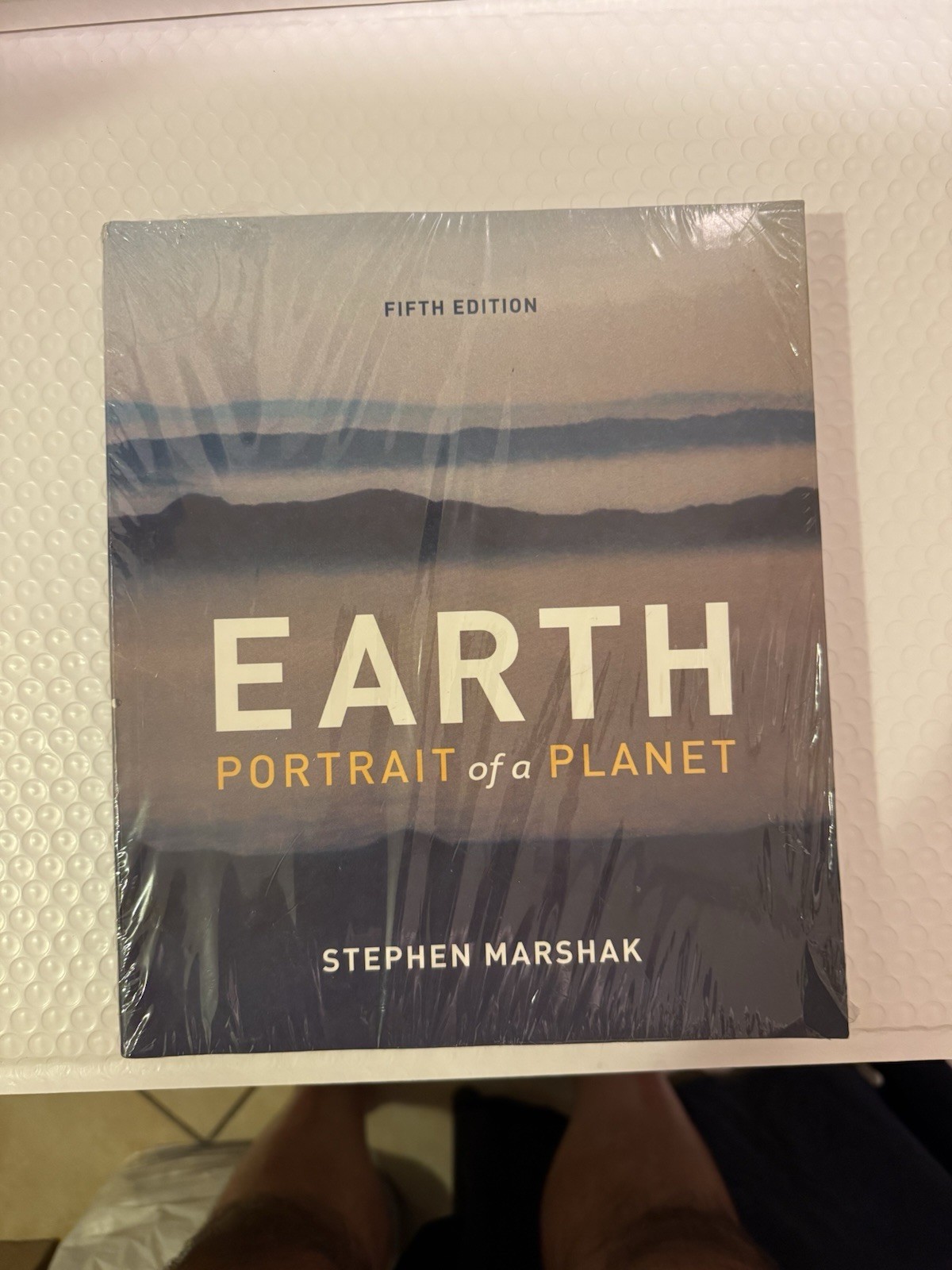 Earth: Portrait of A Planet by Stephen Marshak, 5th Edition