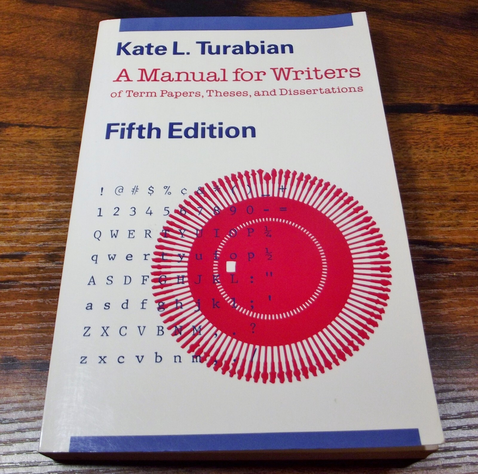 A Manual for Writers of Term Papers Theses and Dissertations Kate Turabian Book