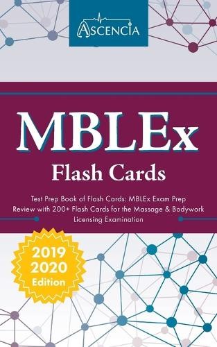 Ascencia Massage Therapy Exam Tea MBLEx Test Prep Book of Flash Card (Paperback)