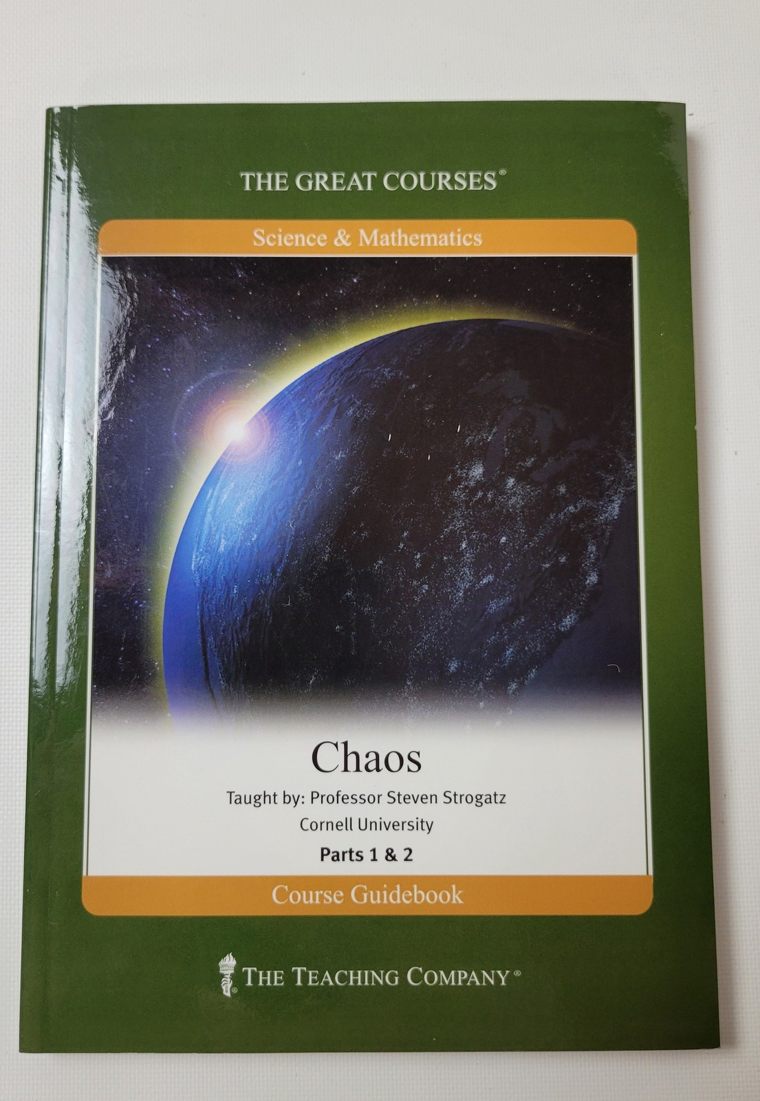 Chaos Parts 1 & 2 Course Guidebook The Great Courses Steven Strogatz Cornell