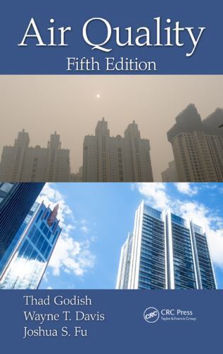 Air Quality by Wayne T. Davis, Thad Godish and Joshua S. Fu (2014, Hardcover,…