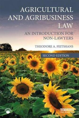 Agricultural and Agribusiness Law: An Introduction for Non-Lawyers – GOOD