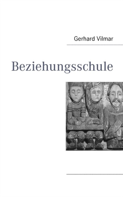 Vilmar – Beziehungsschule – New paperback or softback – X555z