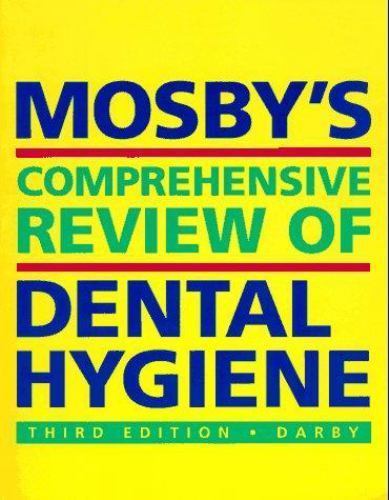 Mosby’s Comprehensive Review of Dental Hygiene