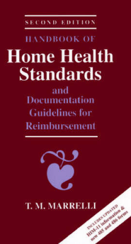 Handbook of Home Health Standards and Documentation Guidelines for Reimbu – GOOD