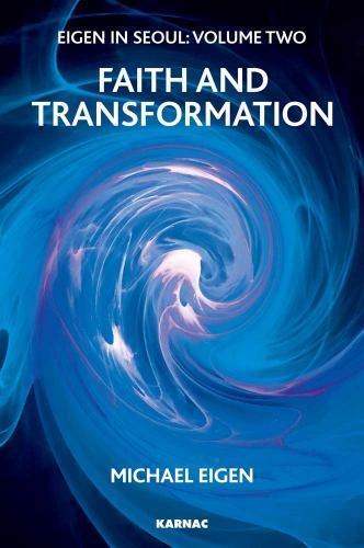 Faith and Transformation (Eigen in Seoul, Vol. 2) by Eigen, Michael