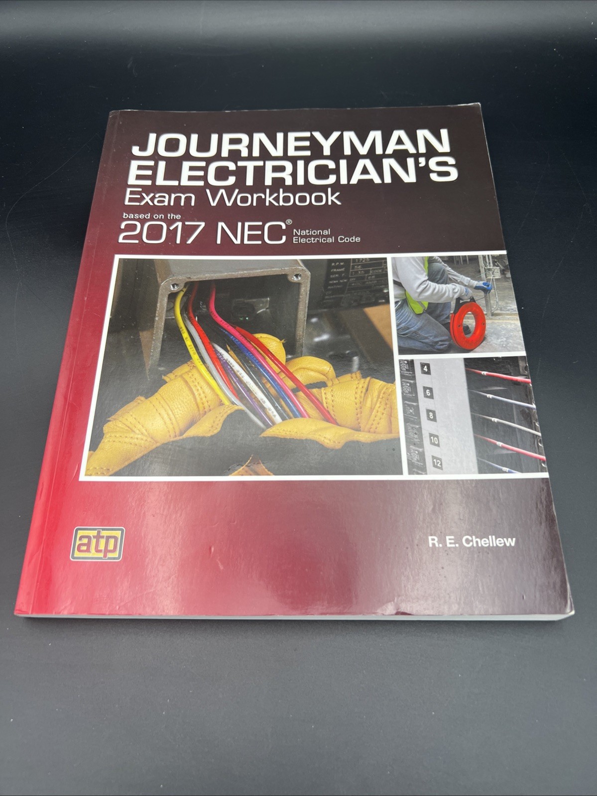 JOURNEYMAN ELECTRICIAN’S EXAM WB BASED ON THE 2017 NEC By R. E. Chellew Preowned