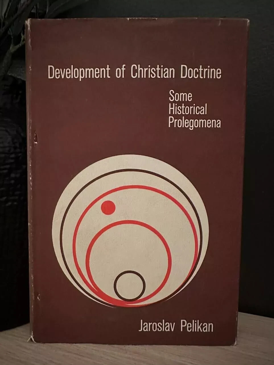 Development of Christian Doctrine : Some Historical Prolegomena by Jaroslav…