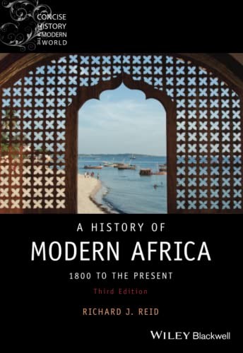 A History of Modern Africa: 1800 to … by Reid, Richard J. Paperback / softback