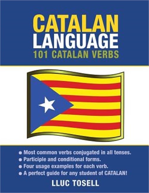 Catalan Language: 101 Catalan Verbs (Paperback or Softback)