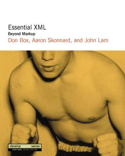 Essential XML: Beyond MarkUp ( – VERY GOOD
