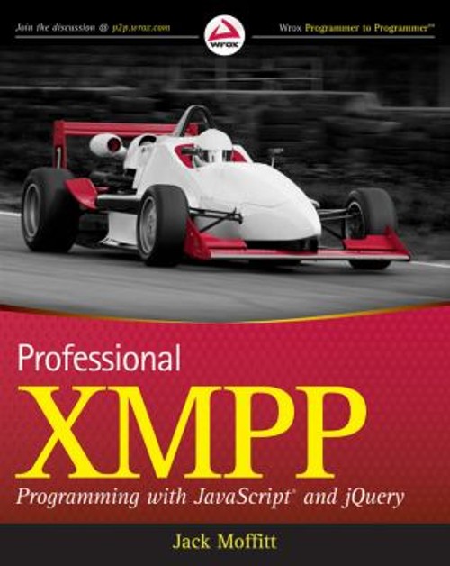 Professional XMPP Programming with JavaScript and JQuery Paperbac