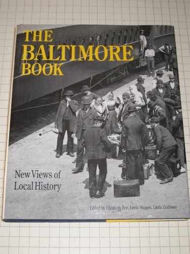 The Baltimore Book: New Views of – Hardcover, by Shopes Linda – Very Good b