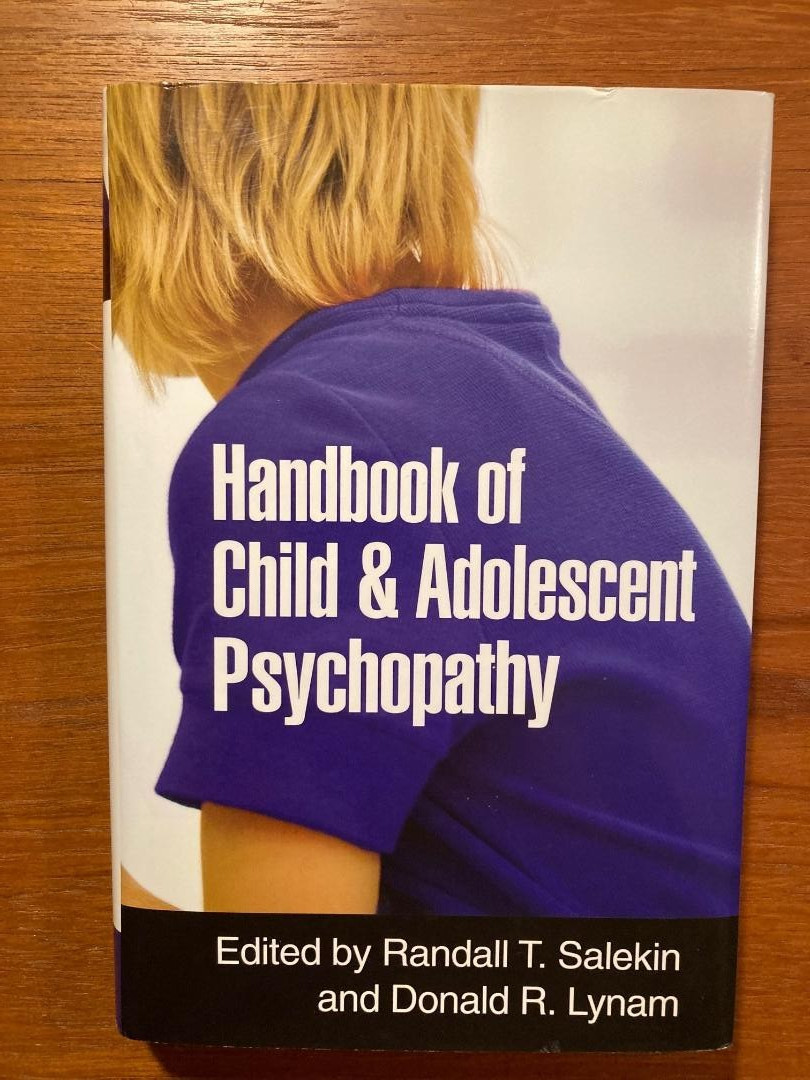 Handbook of Child and Adolescent Psychopathy (1st Ed., 2010, Hardcover)