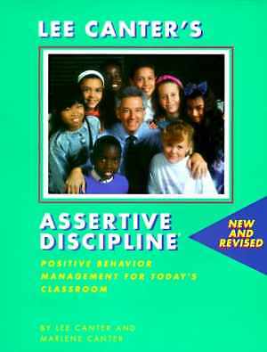 Lee Canter’s Assertive Discipline: – Paperback, by Canter Lee – Acceptable