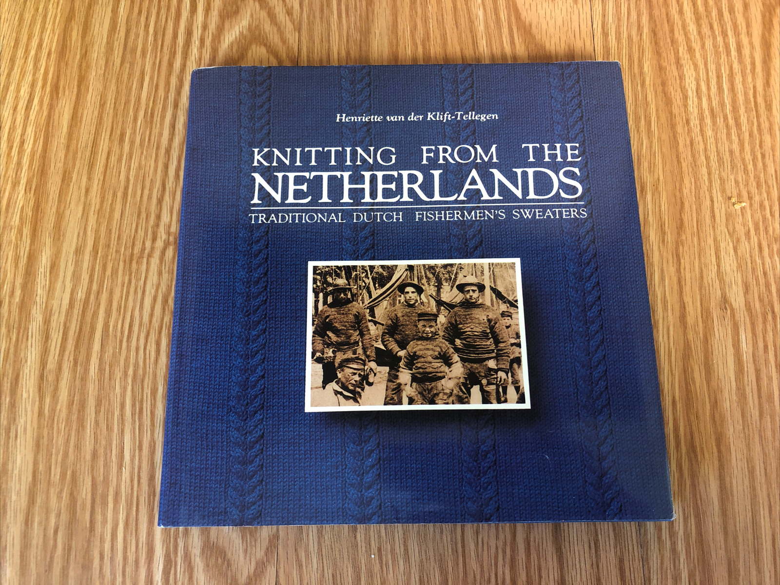 Knitting from the Netherlands By Henriette Van Der Klift-Tellegen (1987)
